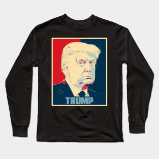 Trump Hope Poster Art Long Sleeve T-Shirt